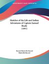 Sketches of the Life and Indian Adventures of Captain Samuel Brady (1891)