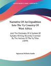 Narrative Of An Expedition Into The Vy Country Of West Africa