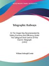 Telegraphic Railways