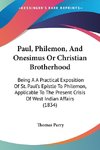 Paul, Philemon, And Onesimus Or Christian Brotherhood