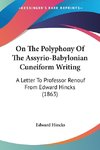 On The Polyphony Of The Assyrio-Babylonian Cuneiform Writing