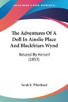 The Adventures Of A Doll In Ainslie Place And Blackfriars Wynd