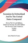 Secession In Switzerland And In The United States Compared