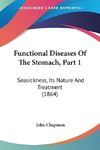 Functional Diseases Of The Stomach, Part 1