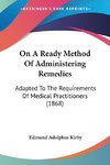 On A Ready Method Of Administering Remedies