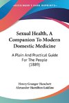 Sexual Health, A Companion To Modern Domestic Medicine