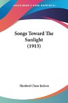 Songs Toward The Sunlight (1913)