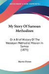 My Story Of Samoan Methodism