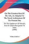 On The Construction Of The Ark, As Adapted To The Naval Architecture Of The Present Day