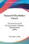 Manual Of The Mother Church