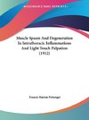 Muscle Spasm And Degeneration In Intrathoracic Inflammations And Light Touch Palpation (1912)