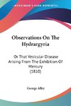 Observations On The Hydrargyria