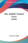 Mrs. Bobble's Trained Nurse (1916)