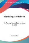 Physiology For Schools