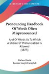 Pronouncing Handbook Of Words Often Mispronounced