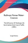 Railways Versus Water-Courses