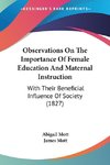 Observations On The Importance Of Female Education And Maternal Instruction