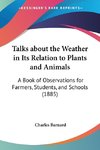 Talks about the Weather in Its Relation to Plants and Animals