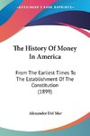 The History Of Money In America