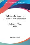 Religion In Europe, Historically Considered