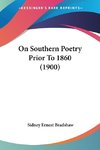 On Southern Poetry Prior To 1860 (1900)