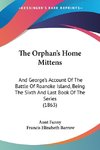 The Orphan's Home Mittens