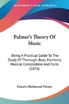 Palmer's Theory Of Music