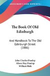 The Book Of Old Edinburgh