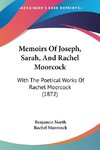 Memoirs Of Joseph, Sarah, And Rachel Moorcock