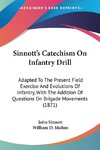 Sinnott's Catechism On Infantry Drill