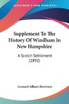 Supplement To The History Of Windham In New Hampshire