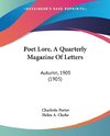 Poet Lore, A Quarterly Magazine Of Letters