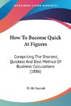 How To Become Quick At Figures