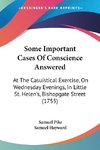 Some Important Cases Of Conscience Answered