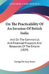 On The Practicability Of An Invasion Of British India