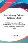 Revolutionary Defenses In Rhode Island
