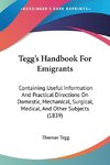 Tegg's Handbook For Emigrants