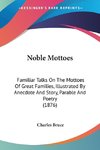 Noble Mottoes