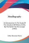 Metallography