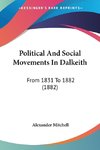 Political And Social Movements In Dalkeith