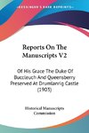 Reports On The Manuscripts V2
