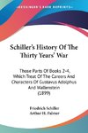 Schiller's History Of The Thirty Years' War