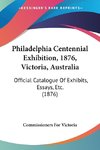 Philadelphia Centennial Exhibition, 1876, Victoria, Australia