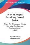 Plays By August Strindberg, Second Series