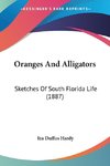 Oranges And Alligators