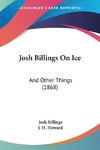 Josh Billings On Ice