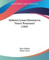 Holbein's Icones Historiarvm Veteris Testamenti (1869)