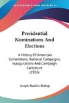 Presidential Nominations And Elections