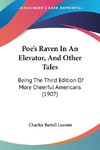 Poe's Raven In An Elevator, And Other Tales