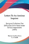 Letters To An Anxious Inquirer